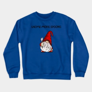 Gnome More Spoons Crewneck Sweatshirt